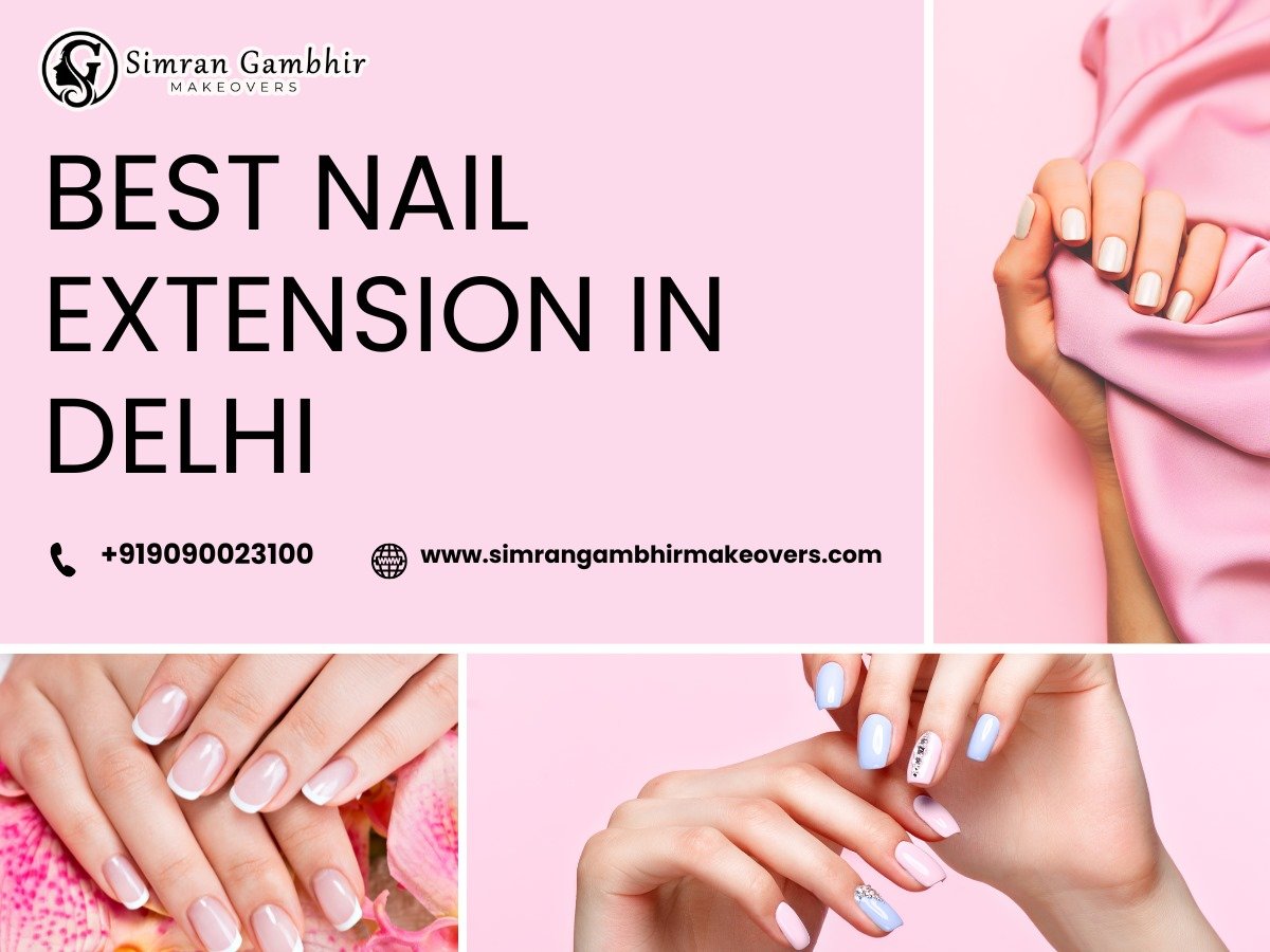 Best Nail Extension In Delhi