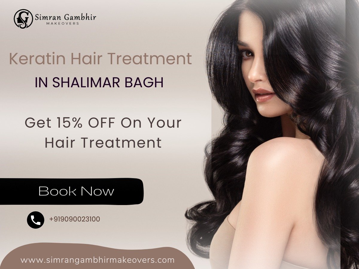 Keratin Hair Treatment In Shalimar Bagh